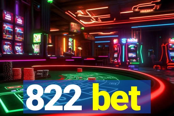 822 bet